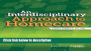 Books An Interdisciplinary Approach to Homecare Free Online