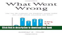 [Read PDF] What Went Wrong: How the 1% Hijacked the American Middle Class . . . and What Other