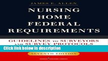 Ebook Nursing Home Federal Requirements: Guidelines to Surveyors and Survey Protocols, 7th Edition