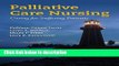 Ebook Palliative Care Nursing: Caring for Suffering Patients Full Online