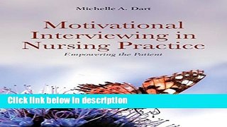 Ebook Motivational Interviewing In Nursing Practice: Empowering The Patient Free Online