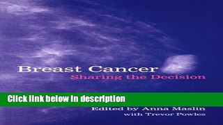 Ebook Breast Cancer: Sharing the Decision (Oxford Medical Publications) Free Online