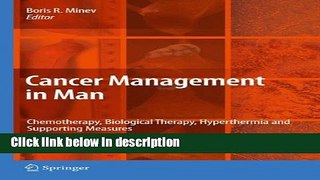 Ebook Cancer Management in Man: Chemotherapy, Biological Therapy, Hyperthermia and Supporting