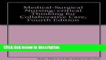 Books Medical-Surgical Nursing: critical Thinking for Collaborative Care, Fourth Edition Full Online