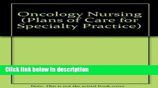Ebook Plans of Care for Specialty Practice: Oncology Nursing Free Online