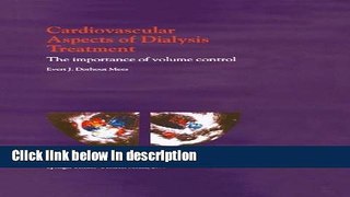 Books Cardiovascular Aspects of Dialysis Treatment: The importance of volume control Full Online