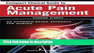 Ebook Compact Clinical Guide to Acute Pain Management: An Evidence-Based Approach for Nurses Free
