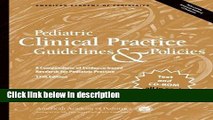 Books Pediatric Clinical Practice Guidelines   Policies, 13th Edition: A Compendium of