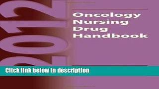Ebook 2012 Oncology Nursing Drug Handbook Full Online