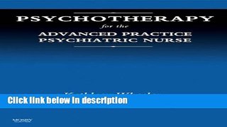 Ebook Psychotherapy for the Advanced Practice Psychiatric Nurse, 1e Free Online