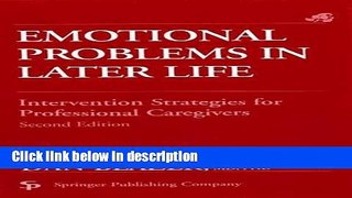 Books Emotional Problems in Later Life: Intervention Strategies for Professional Caregivers,