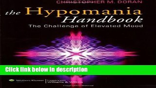 Ebook The Hypomania Handbook: The Challenge of Elevated Mood Free Online