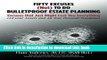 Books Fifty Excuses (Not) To Do Bulletproof Estate Planning Free Download