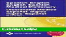 Books Spanish-English English-Spanish Medical Dictionary: Diccionario MÃ©dico EspaÃ±ol-InglÃ©s