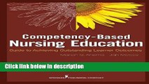 Ebook Competency Based Nursing Education: Guide to Achieving Outstanding Learner Outcomes Free