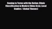 different  Coming to Terms with the Nation: Ethnic Classification in Modern China (Asia: Local