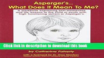 Ebook Asperger s What Does It Mean to Me?: A Workbook Explaining Self Awareness and Life Lessons