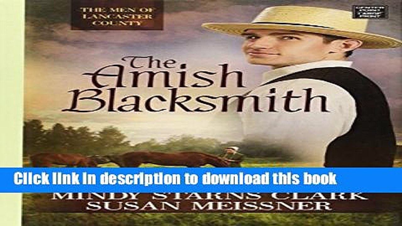 Books The Amish Blacksmith (The Men of Lancaster County) Free Download