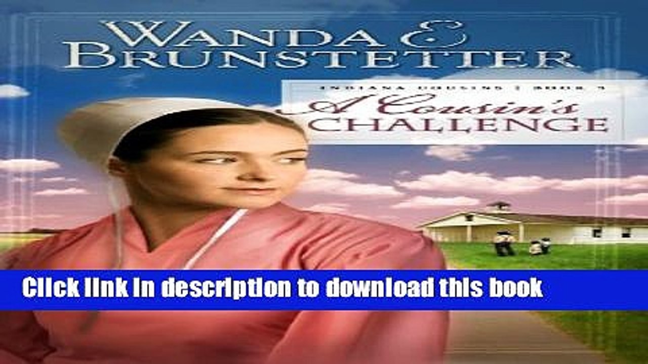 Books A Cousin s Challenge (Indiana Cousins Series, Book 3) Full Online