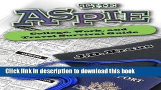 Books The Aspie College, Work   Travel Survival Guide Full Online