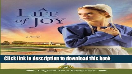 Books A Life of Joy (Thorndike Press Large Print Christian Fiction) Full Online