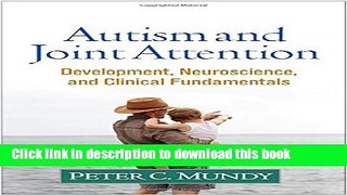 Ebook Autism and Joint Attention: Development, Neuroscience, and Clinical Fundamentals Free Online
