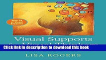 Books Visual Supports for Visual Thinkers: Practical Ideas for Students with Autism Spectrum