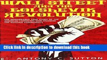 Ebook Wall Street and the Bolshevik Revolution: The Remarkable True Story of the American