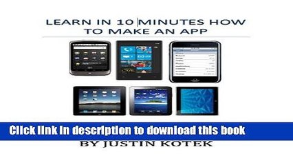 Books LEARN IN 10 MINUTES, HOW TO BUILD AN APP Free Online