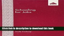 Ebook Schooling for Jobs: Changes in the Career Preparation of British Secondary School Children
