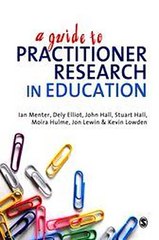 A Guide to Practitioner Research in Education Ian J Menter  Dely Elliot  Moira H Ebook EPUB PDF