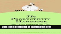Books The Productivity Handbook: New ways of leveraging your time, information, and communications