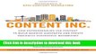 Ebook Content Inc.: How Entrepreneurs Use Content to Build Massive Audiences and Create Radically