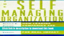Ebook The Self-Managing Organization : How Leading Companies Are Transforming the Work of Teams