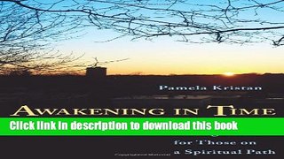 Ebook Awakening in Time: Practical Time Management for Those on a Spiritual Path Free Download
