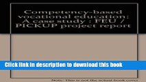 Ebook Competency-based vocational education: A case study : FEU / PICKUP project report Full Online