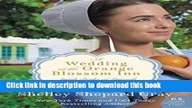 Ebook A Wedding at the Orange Blossom Inn: Amish Brides of Pinecraft Free Online