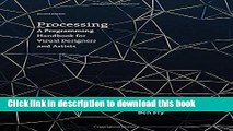 Ebook Processing: A Programming Handbook for Visual Designers and Artists (MIT Press) Full Online