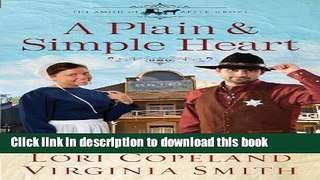 Ebook A Plain and Simple Heart (Thorndike Press Large Print Christian Historical Fiction) Full