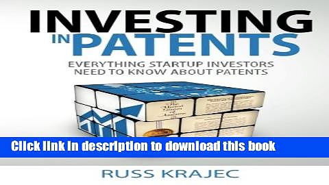 Ebook Investing In Patents: Everything a Startup Investor Needs to Know Free Online