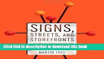 [Read PDF] Signs, Streets, and Storefronts: A History of Architecture and Graphics along America s