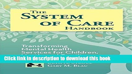 Ebook The System of Care Handbook: Transforming Mental Health Services for Children, Youth, and