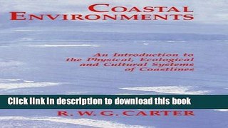 Read Books Coastal Environments: An Introduction to the Physical, Ecological, and Cultural Systems
