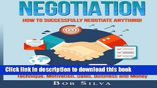 Books Negotiation: How to Successfully Negotiate Anything! Technique, Motivation, Sales, Business