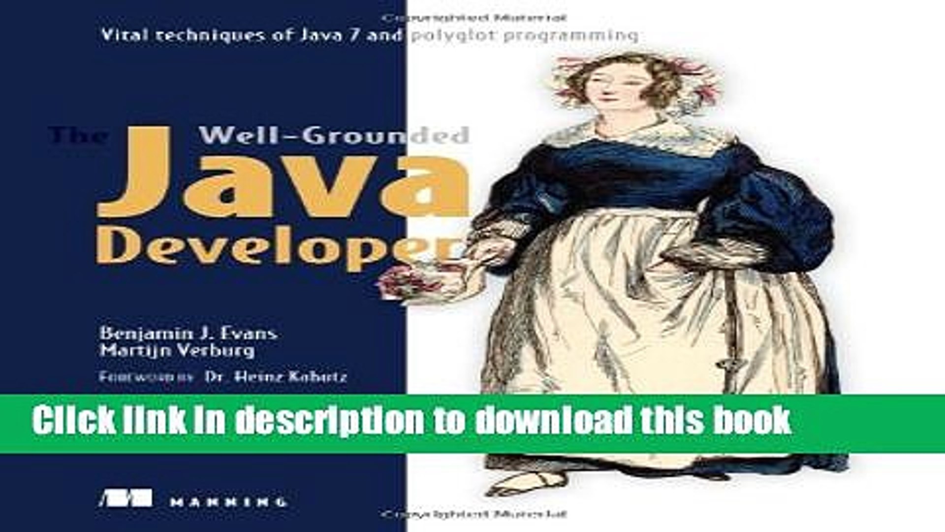 Ebook The Well-Grounded Java Developer: Vital techniques of Java 7 and polyglot programming Full