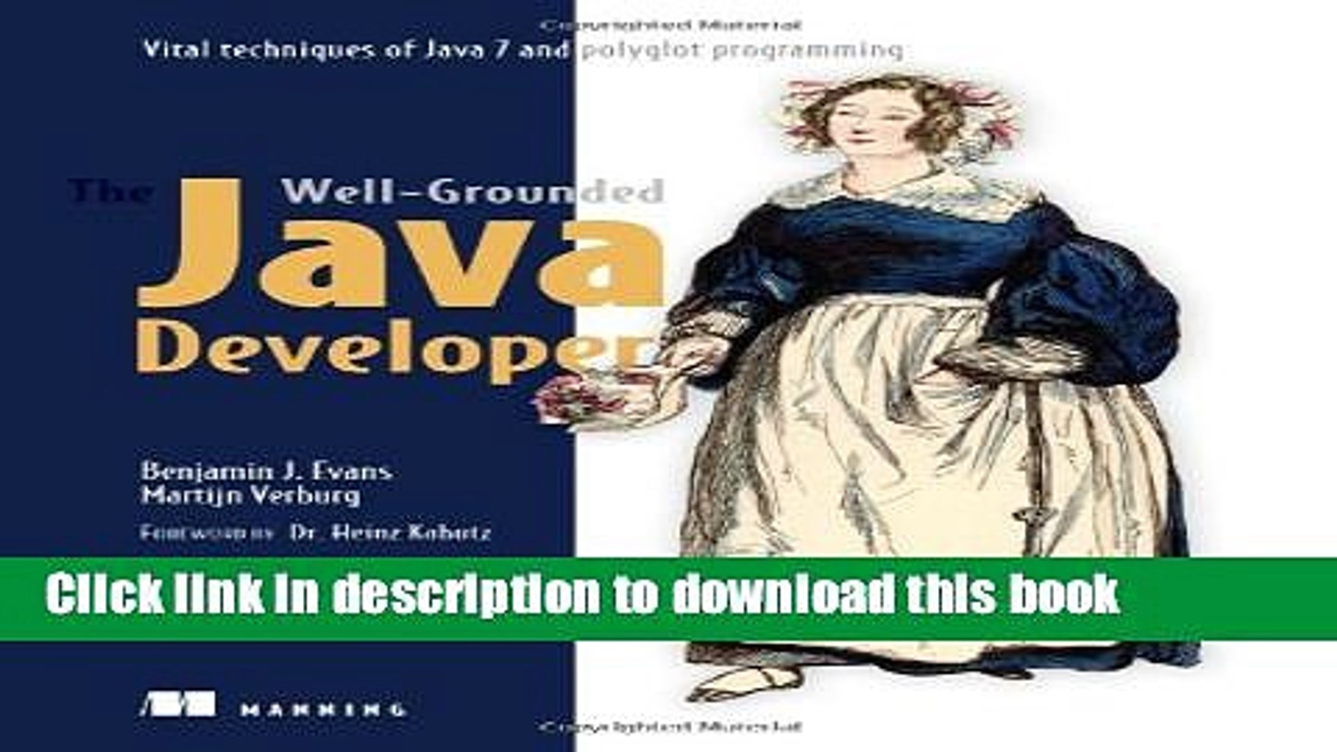 Ebook The Well-Grounded Java Developer: Vital techniques of Java 7 and polyglot programming Free