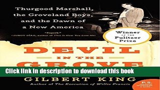 Books Devil in the Grove: Thurgood Marshall, the Groveland Boys, and the Dawn of a New America
