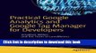 Ebook Practical Google Analytics and Google Tag Manager for Developers Free Online