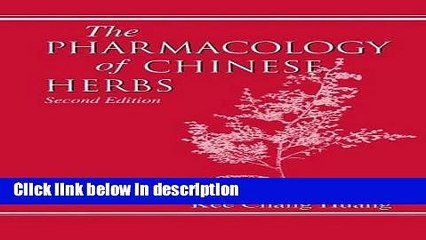 Ebook The Pharmacology of Chinese Herbs, Second Edition Free Online