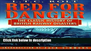 Books Red for Danger: The Classic History of British Railway Disasters Free Download
